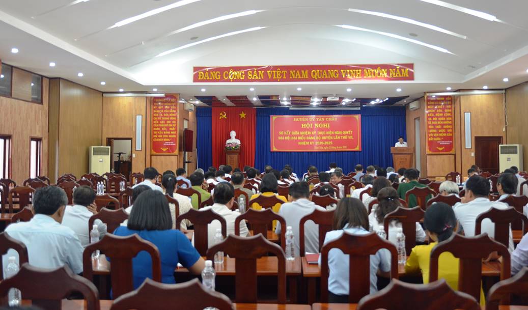 Huyện ủy Tân Châu sơ kết giữa nhiệm kỳ thực hiện Nghị quyết Đại hội Đảng bộ huyện lần thứ VII nhiệm kỳ 2020-2025